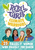 Cover: Rebel Girls Climate Warriors - Black Rabbit Books