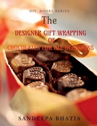 Abbildung von: Designer Gift Wrapping of Chocolates for All Ocassions - Notion Press