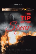 Cover: The Tip of the Spear - Fulton Books