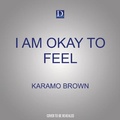 Cover: I Am Okay to Feel - Dreamscape Media