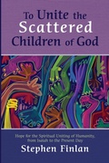Cover: To Unite the Scattered Children of God - Wipf and Stock Publishers