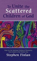 Cover: To Unite the Scattered Children of God - Cascade Books