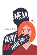 Cover: Men! Why We Hate Them - Olufemi Idowu