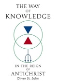 Cover: The Way of Knowledge in the Reign of Antichrist - Ordo Astri