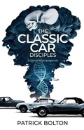 Cover: The Classic Car Disciples - Currus Press
