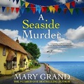 Cover: A Seaside Murder - Boldwood Books Ltd