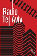 Cover: Radio Tel Aviv - SilverWood Books Ltd