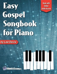 Abbildung von: Easy Gospel Songbook for Piano Book with Online Audio Access - Watch & Learn, Inc.