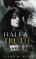 Cover: Half Truths - Elena M. Reyes
