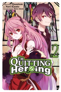 Enlarge image Cover: I'm Quitting Heroing, Vol. 2 - Yen Press