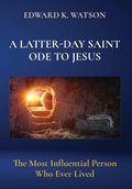 Cover: A LATTER-DAY SAINT ODE TO JESUS - Brainy Press