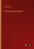 Cover: Von Hamburg nach Helgoland - Outlook Verlag