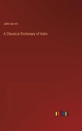 Cover: A Classical Dictionary of India - Outlook Verlag