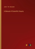 Cover: A Manual of Scientific Enquiry - Outlook Verlag