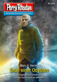 Enlarge image Cover: Perry Rhodan 3221: Ende einer Odyssee - Perry Rhodan digital