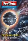 Cover: Perry Rhodan 3247: Der Dunkle Hafen - Perry Rhodan digital