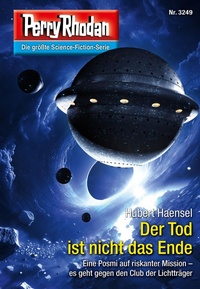 Enlarge image Cover: Perry Rhodan 3249: Der Tod ist nicht das Ende - Perry Rhodan digital