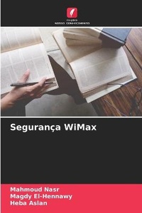 Enlarge image Cover: Seguranca WiMax - Edicoes Nosso Conhecimento