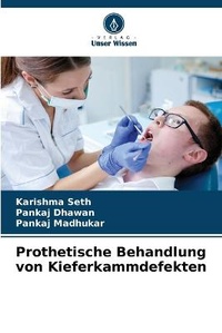 Abbildung von: Prothetische Behandlung von Kieferkammdefekten - Verlag Unser Wissen