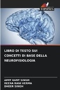 Cover: Libro Di Testo Sui Concetti Di Base Della Neurofisiologia - Edizioni Sapienza