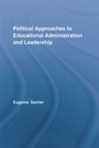Enlarge image Cover: Political Approaches to Educational Administration and Leadership - Routledge