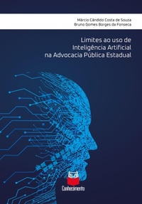 Abbildung von: Limites ao uso de inteligência artificial na advocacia pública estadual - Conhecimento Livraria e Distribuidora