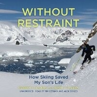 Enlarge image Cover: Without Restraint - Blackstone Publishing
