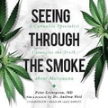 Cover: Seeing Through the Smoke - Blackstone Publishing