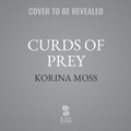 Cover: Curds of Prey - Blackstone Publishing