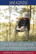 Cover: The Meadow-Brook Girls Across Country (Esprios Classics) - Blurb