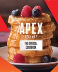 Cover: Apex Legends: The Official Cookbook - Insight Editions