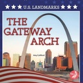 Cover: The Gateway Arch - Pelican Publishing Company