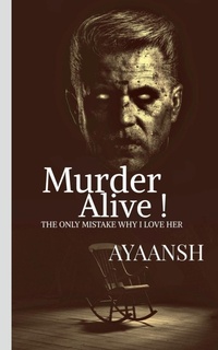 Abbildung von: Murder Alive ! - Notion Press