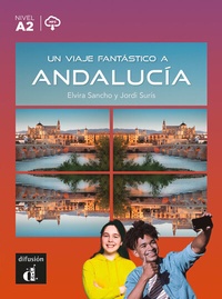 Abbildung von: Un viaje fantástico a Andalucía - Klett