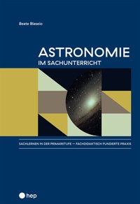 Abbildung von: Astronomie im Sachunterricht (E-Book) - hep verlag