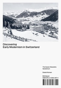 Abbildung von: Discovering Early Modernism in Switzerland - Birkhäuser