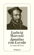 Cover: Ignatius von Loyola - Diogenes