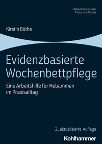 Abbildung von: Evidenzbasierte Wochenbettpflege - Kohlhammer