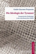 Cover: Die Ideologie der Tyrannei. - Duncker & Humblot