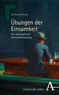 Cover: &Uuml;bungen der Einsamkeit - Nomos