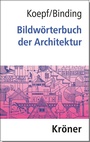 Bild: Bildwörterbuch der Architektur - Alfred Kröner Verlag