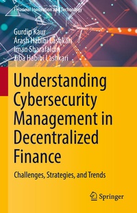 Enlarge image Cover: Understanding Cybersecurity Management in Decentralized Finance - Springer