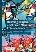 Cover: Debating Religion and Forced Migration Entanglements - Palgrave Macmillan