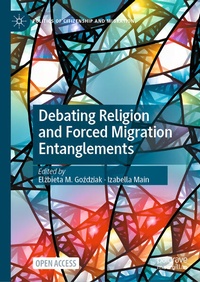 Enlarge image Cover: Debating Religion and Forced Migration Entanglements - Palgrave Macmillan