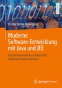 Cover: Moderne Software-Entwicklung mit Java und JEE - Springer Vieweg