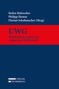 Cover: UWG - Bundesgesetz gegen den unlauteren Wettbewerb - Verlag &Ouml;sterreich