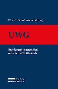 Abbildung von: UWG - Bundesgesetz gegen den unlauteren Wettbewerb - Verlag Österreich