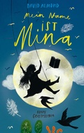 Cover: Mein Name ist Mina - Freies Geistesleben