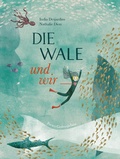 Cover: Die Wale und wir - Freies Geistesleben