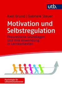Abbildung von: Motivation und Selbstregulation - UTB